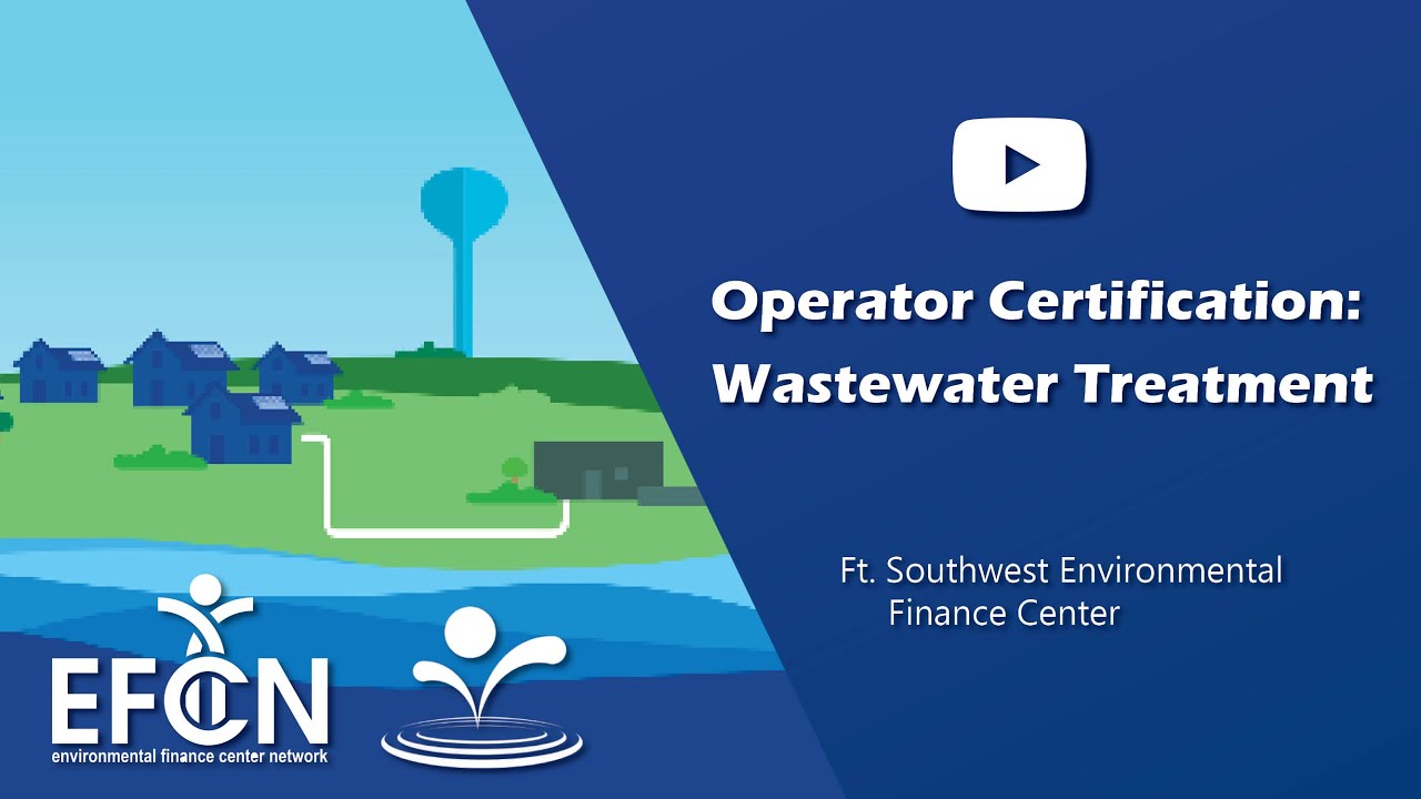 Operator Certification: Wastewater Treatment Overview