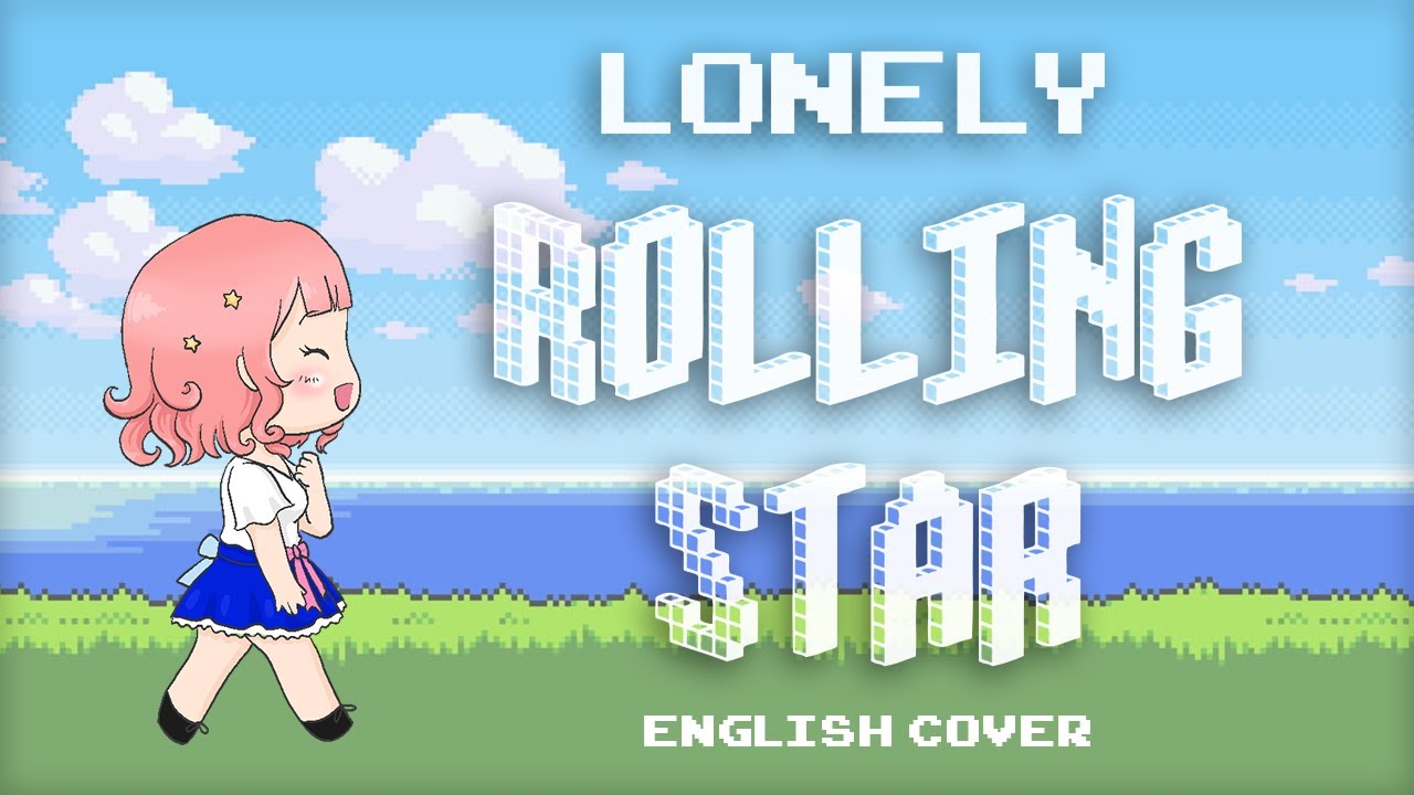 【Orion】Lonely Rolling Star (English Cover)