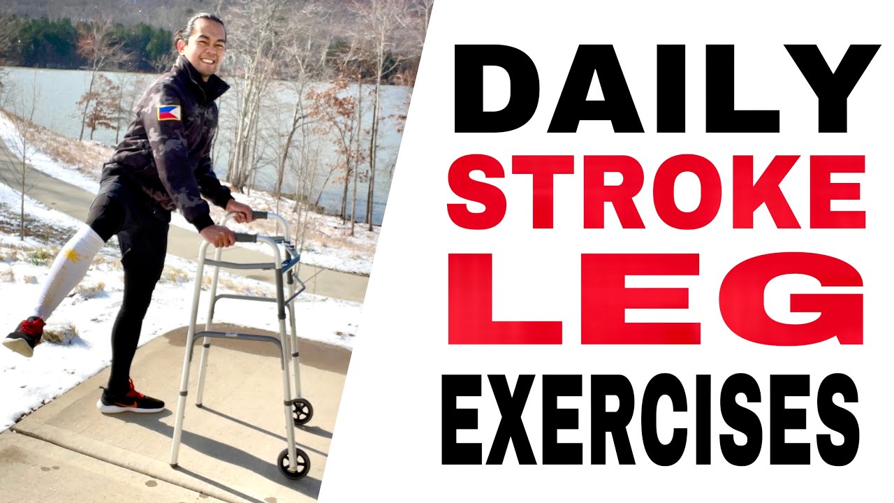 Daily Stroke Exercises for Stronger Legs