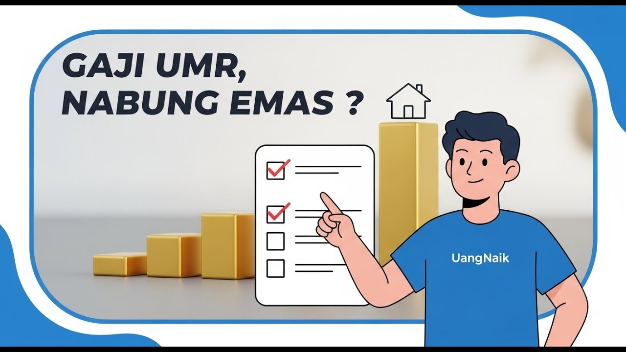 6 Cara Mengatur Gaji UMR Agar Tetap Bisa Menabung Emas Jadi Properti