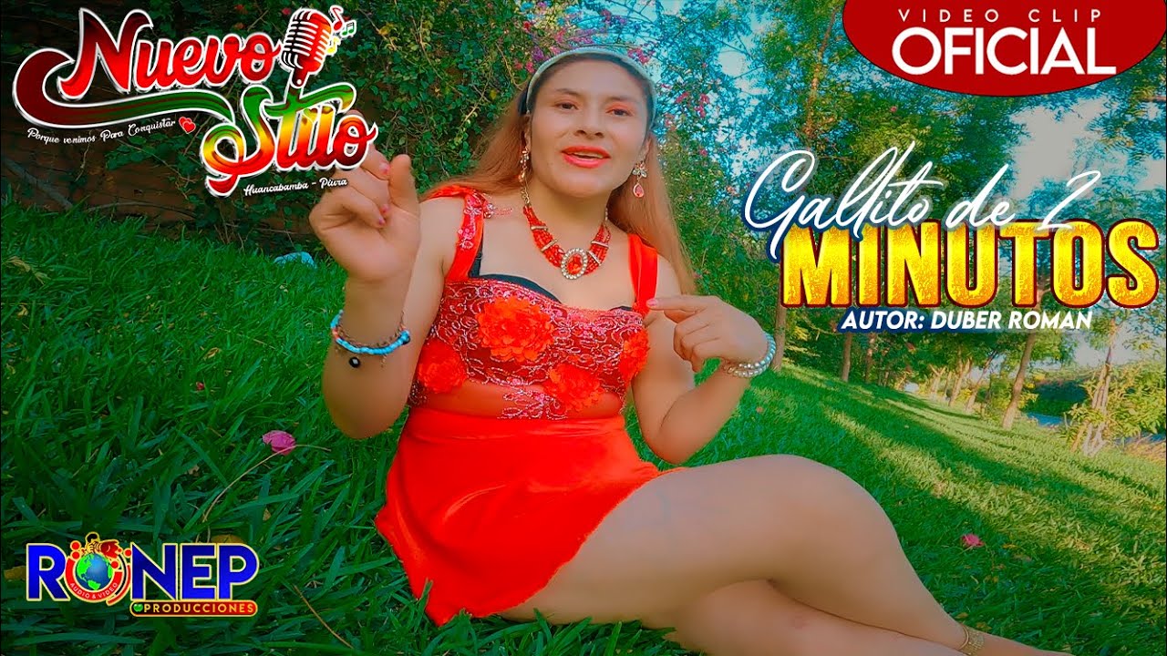 NUEVO STILO - GALLITO DE DOS MINUTOS - VIDEO CLIP OFICIAL 2022