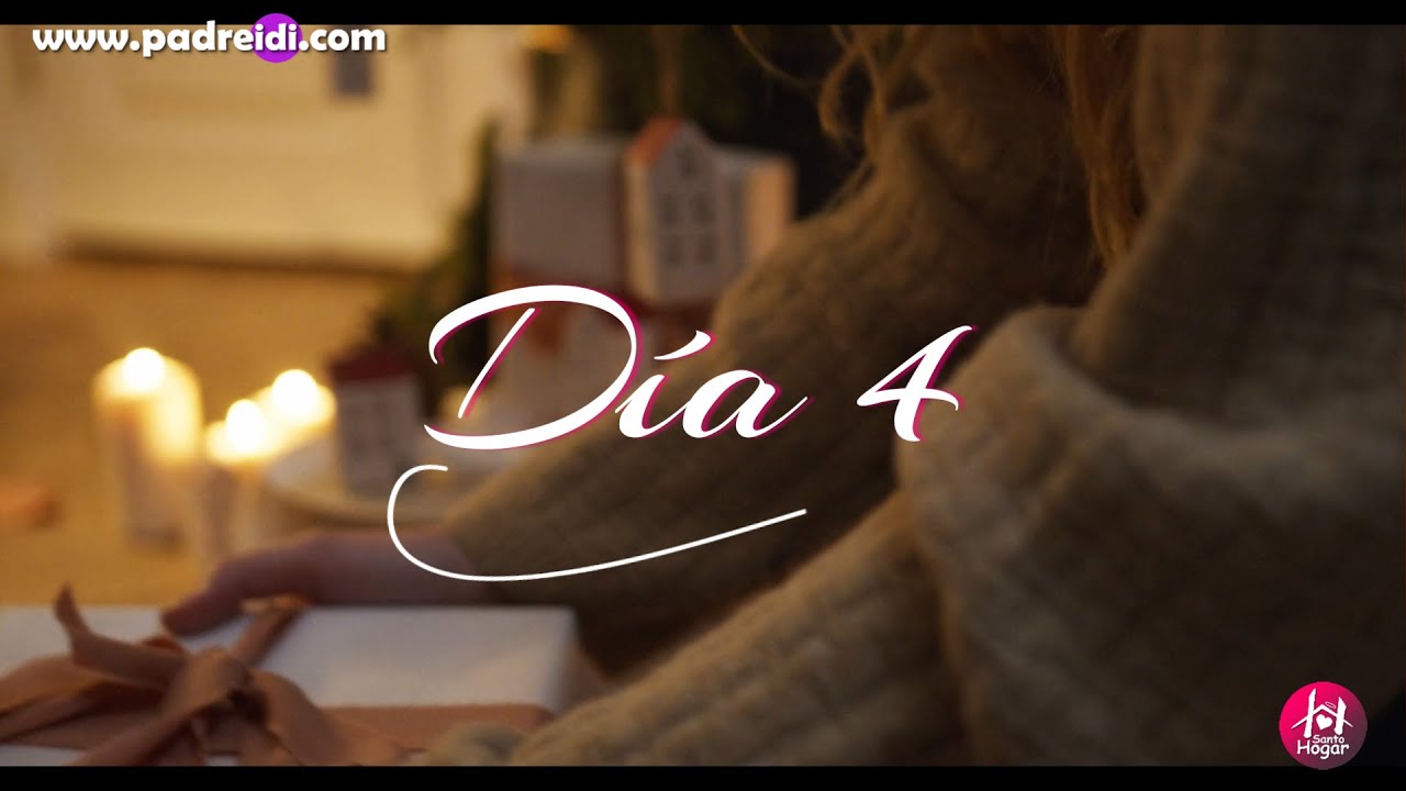 D&iacute;a 4 Novena de aguinaldos, 19 de Diciembre, padreidi.com,
