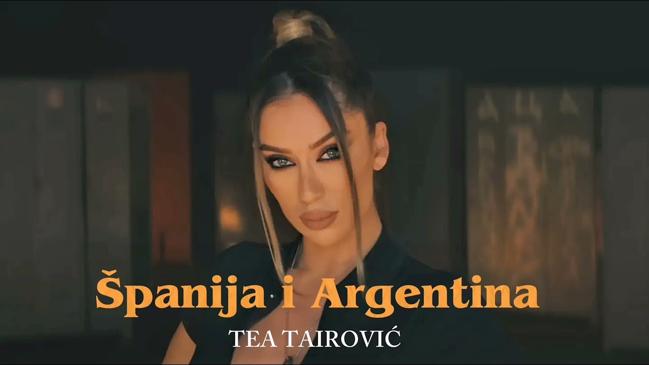 Tea Tairović - &Scaron;panija i Argentina (Audio | Album Balerina 2023)