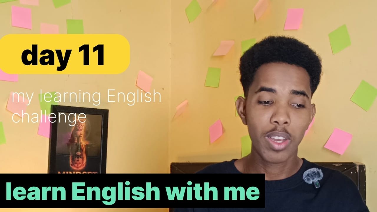 Day 11 of My Learning English Challenge✨