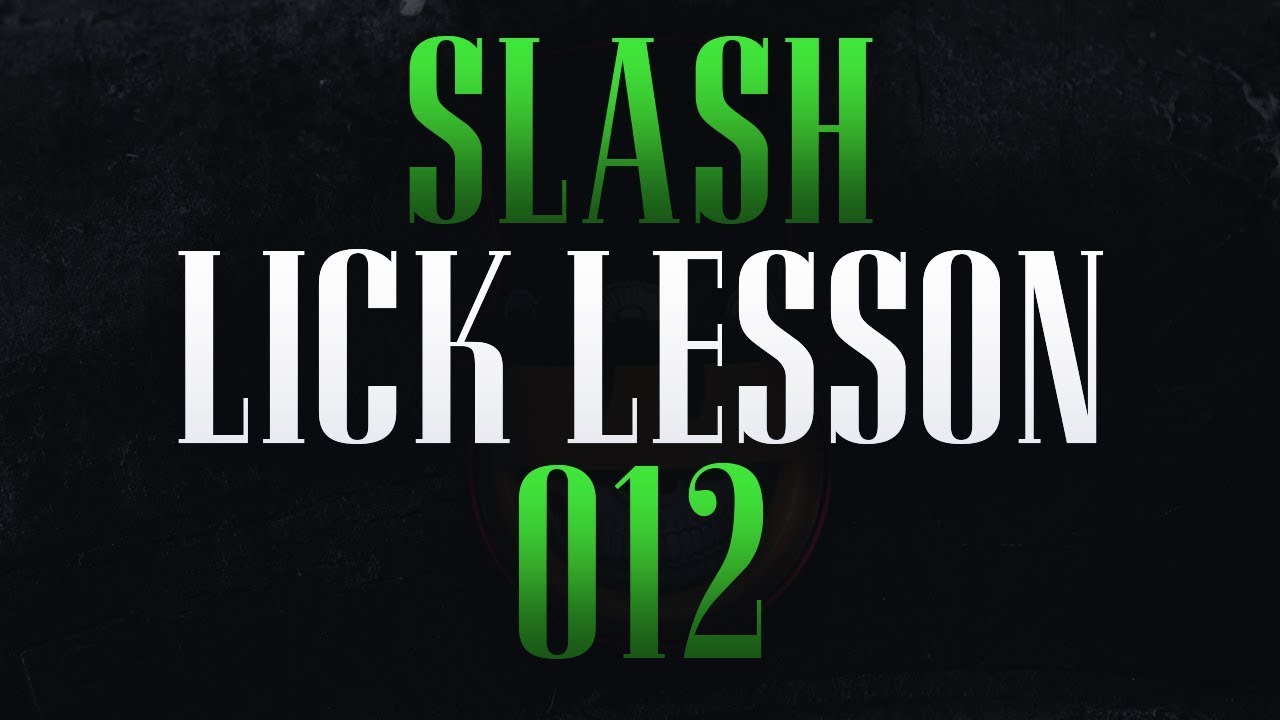 Slash Lick Lesson #012 - Chromatic Scale Run!