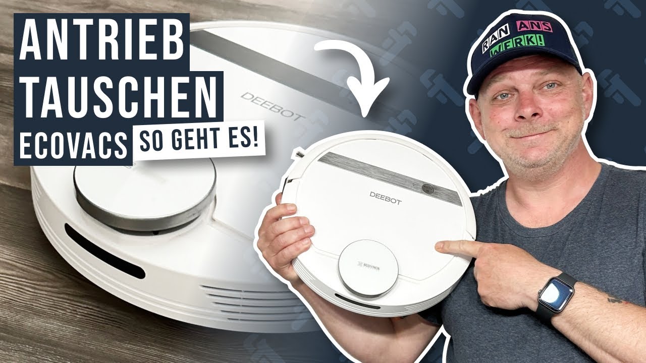 Ecovacs Deebot Antrieb tauschen