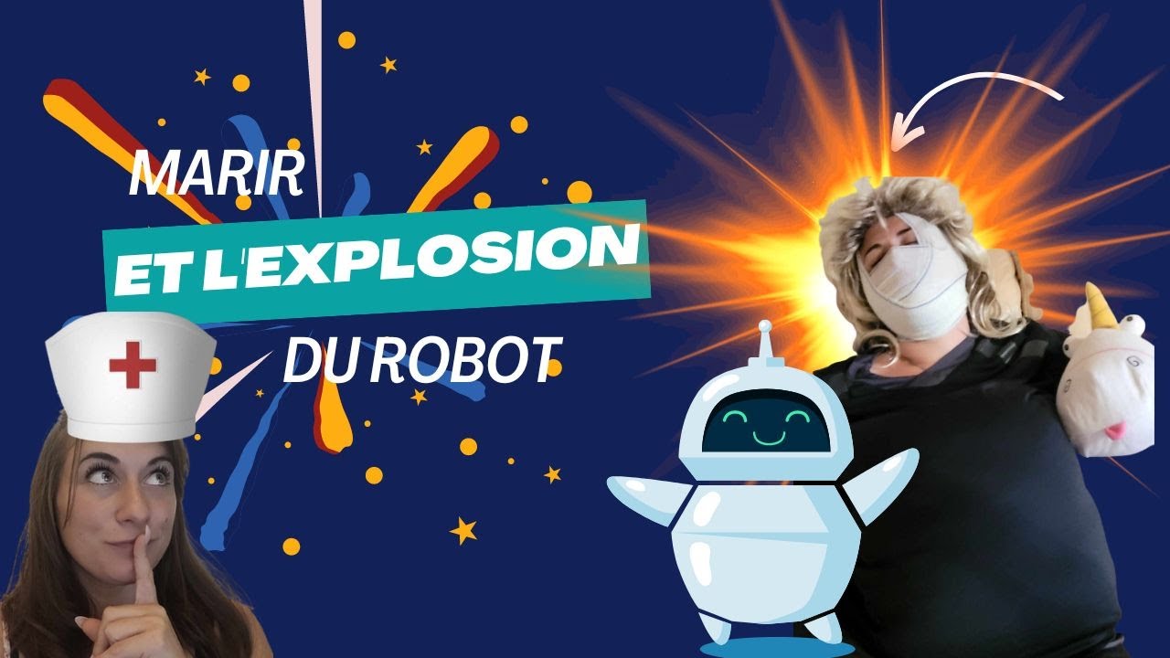 marir, et l'explosion du robot