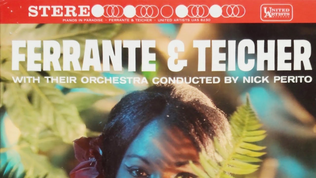 Ferrante & Teicher - Claire de Lune