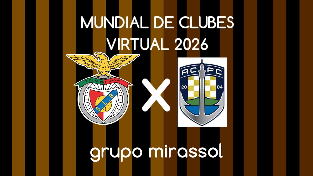 Mundial de Clubes Virtual 2026: Benfica X Auckland City