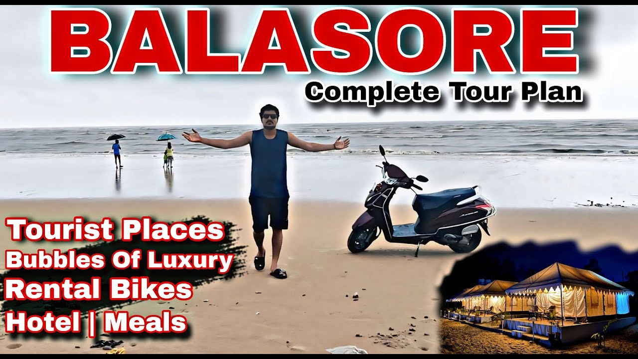 BALASORE Complete Tour Plan | Balasore Tourist Places | Odisha Balasore Tour | Bubbles Of Luxury