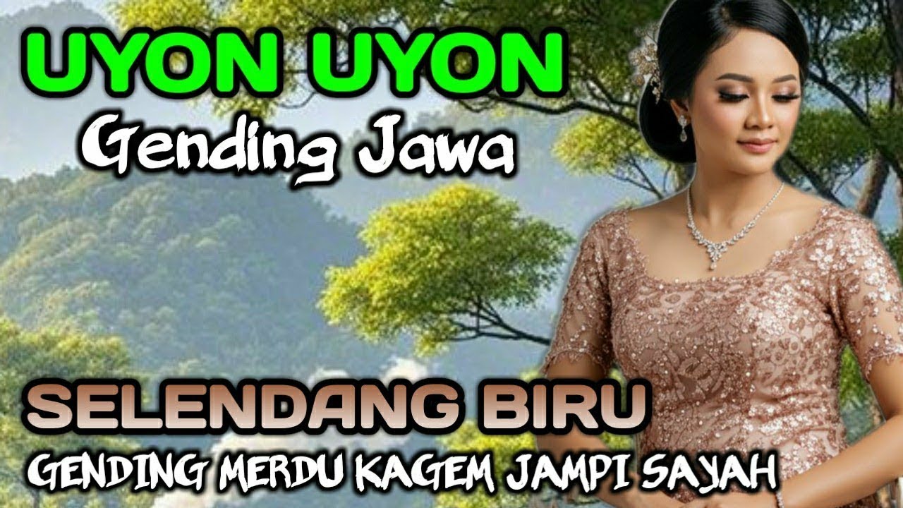 GENDING JAWA SELENDANG BIRU _ KAGEM JAMPI SAYAH