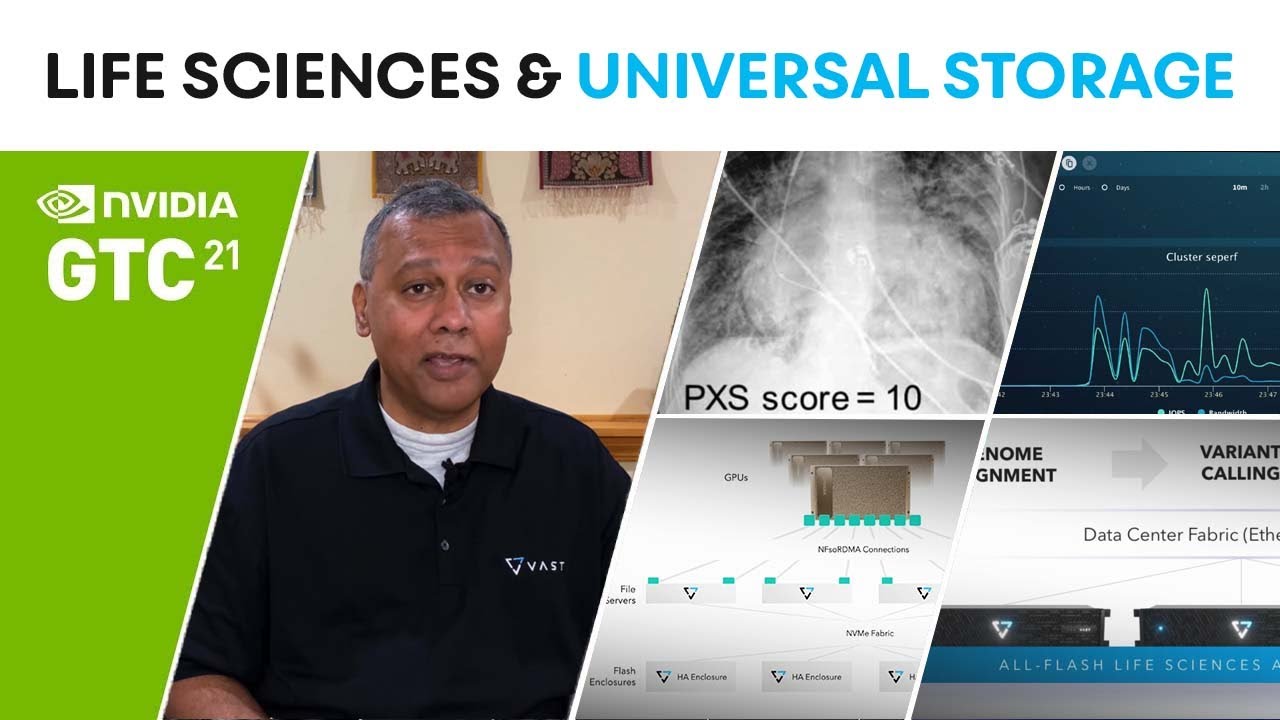 Life Sciences Universal Storage Use Cases: NVIDIA GTC 2021