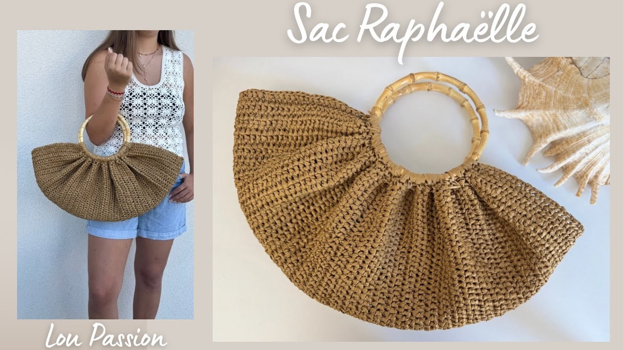 TUTO SAC CROCHET FACILE en Raphia | Débutant crochet – Modèle Raphaëlle au Crochet #loupassion