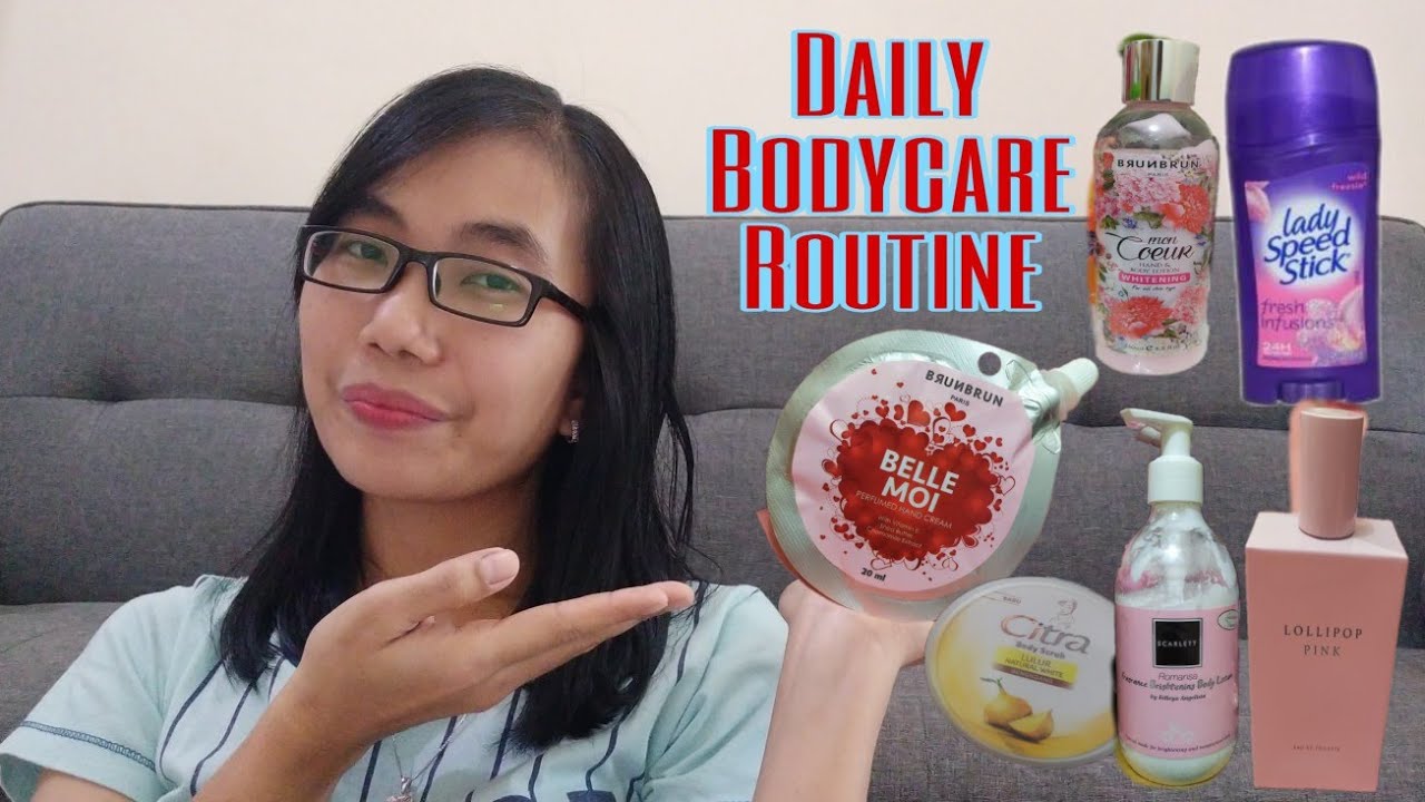 Body Care Routine