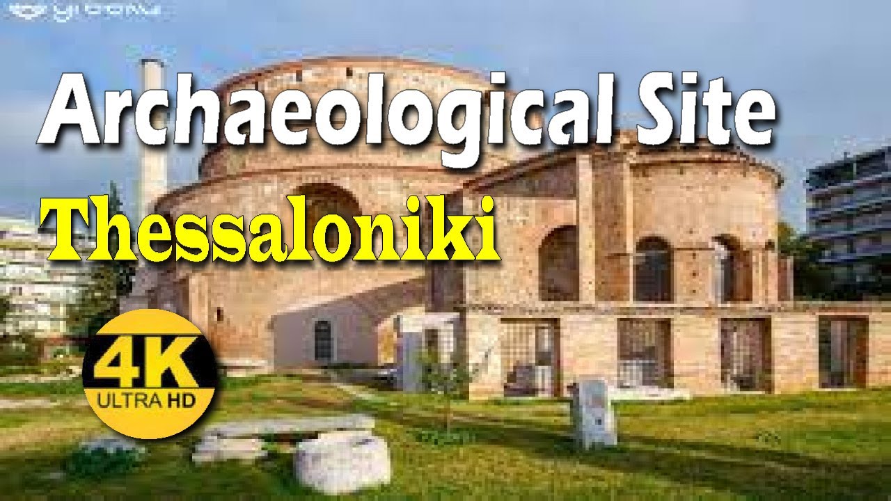 Archaeological Site Thessaloniki | The Palace of Galerius | 4K | Greece