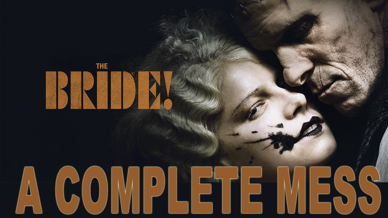The Bride! - Movie Review