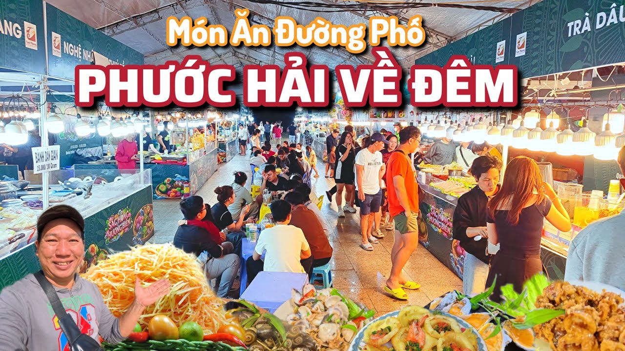 Ẩm Thực Đêm Phước Hải, Ngỡ ngàng nhiều món ăn ngon rẻ hấp dẫn du khách