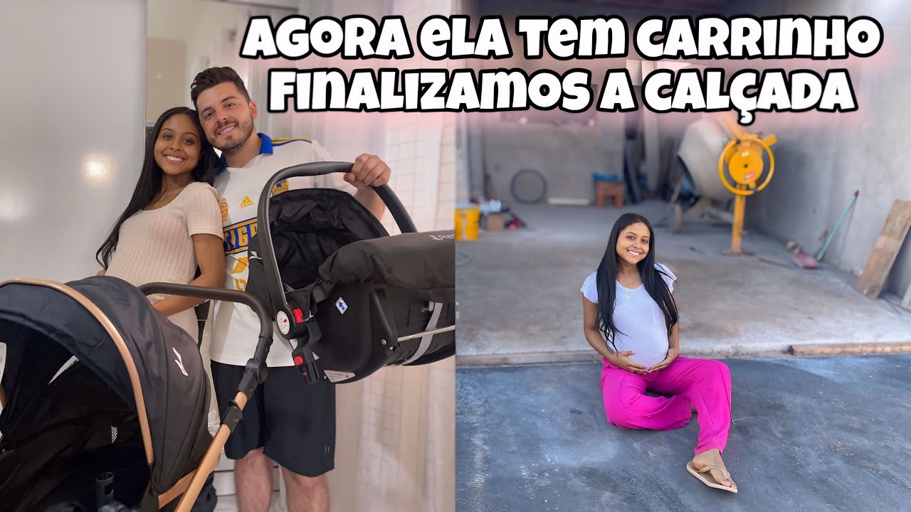 FINALIZAMOS A CALÇADA DA CASA NOVA- MOSTRAMOS O CARRINHO DA NOSSA BABY 