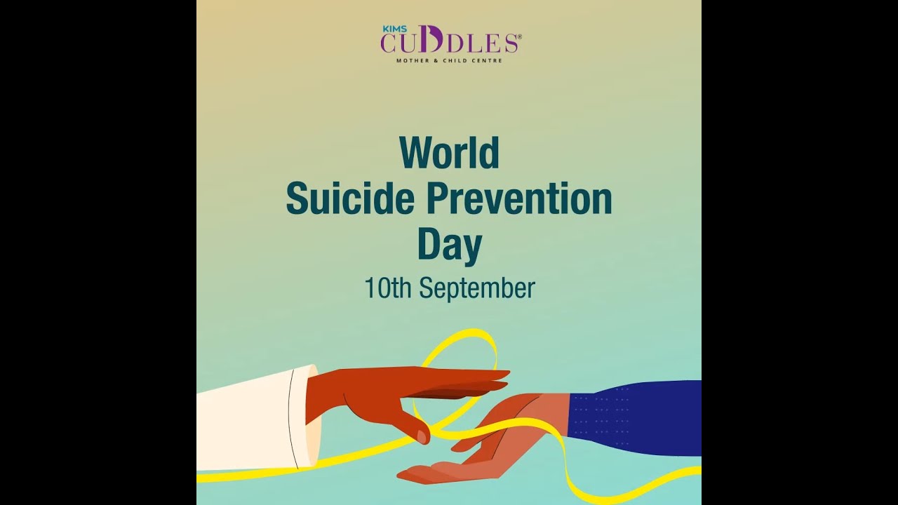 World Suicide Prevention Day | KIMS Cuddles