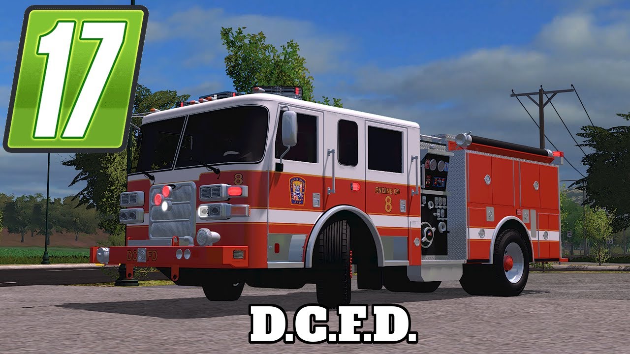 FS17 Mod Spotlight - D.C.F.D!