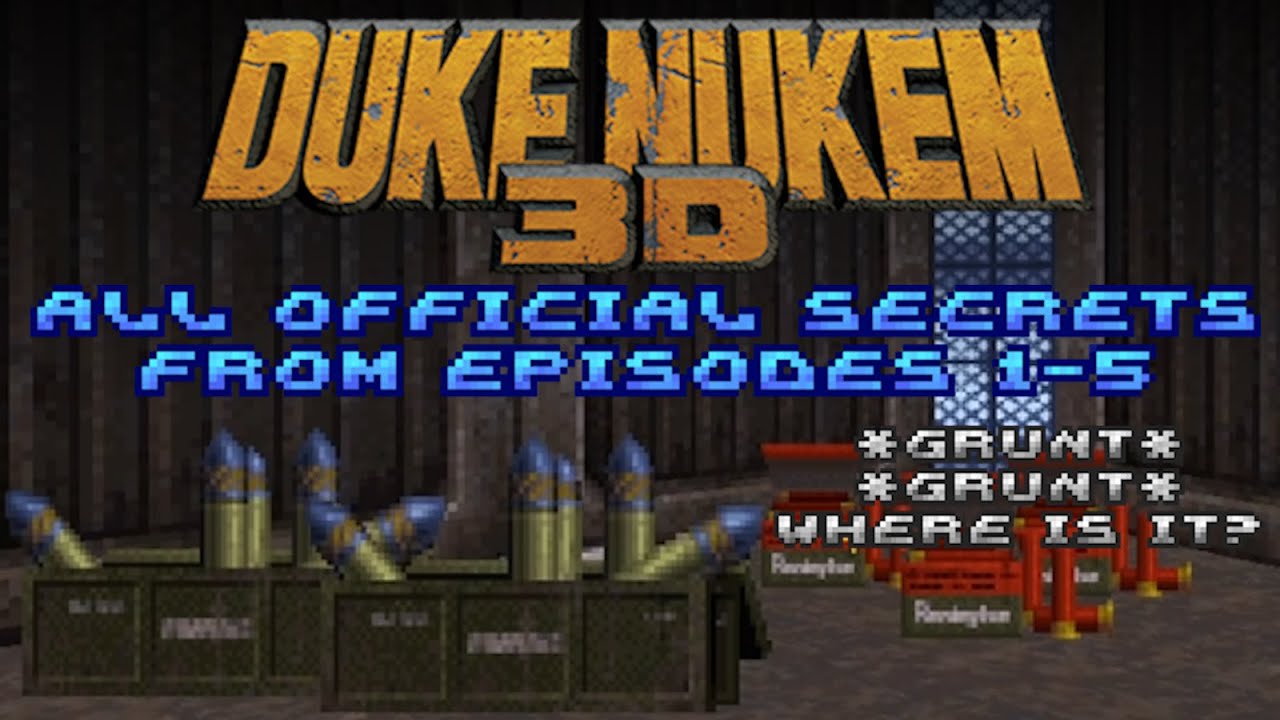 Duke Nukem 3D | [PC] (All official secrets from episodes 1-5)
