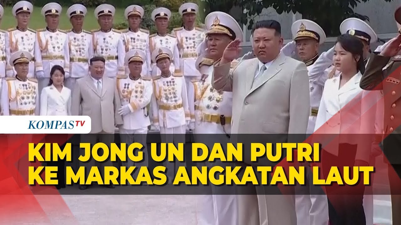 Momen Angkatan Laut Korea Utara Dikunjungi Kim Jong Un dan Putrinya