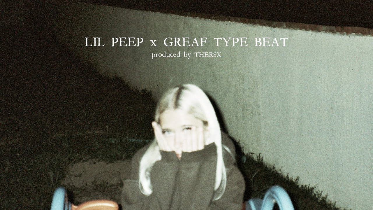 [FREE] LIL PEEP x GREAF type beat ~ with u