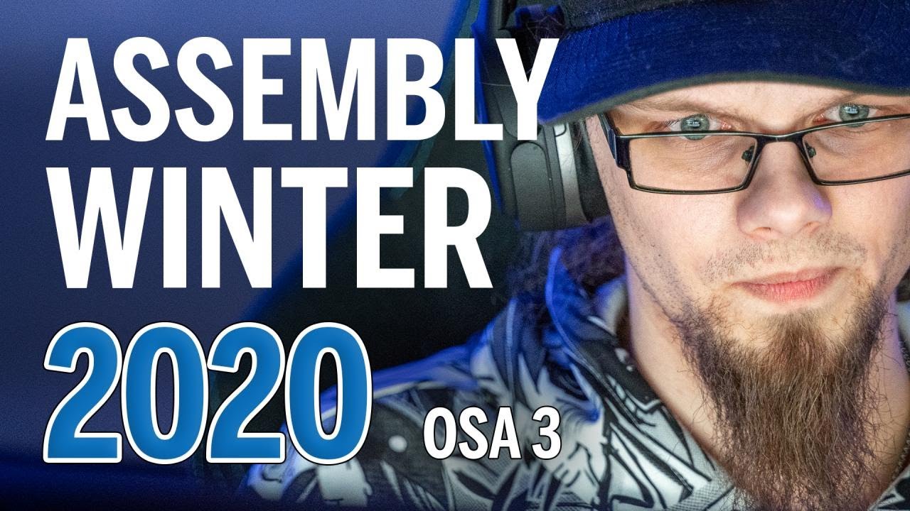 Assembly Winter 2020, osa 3