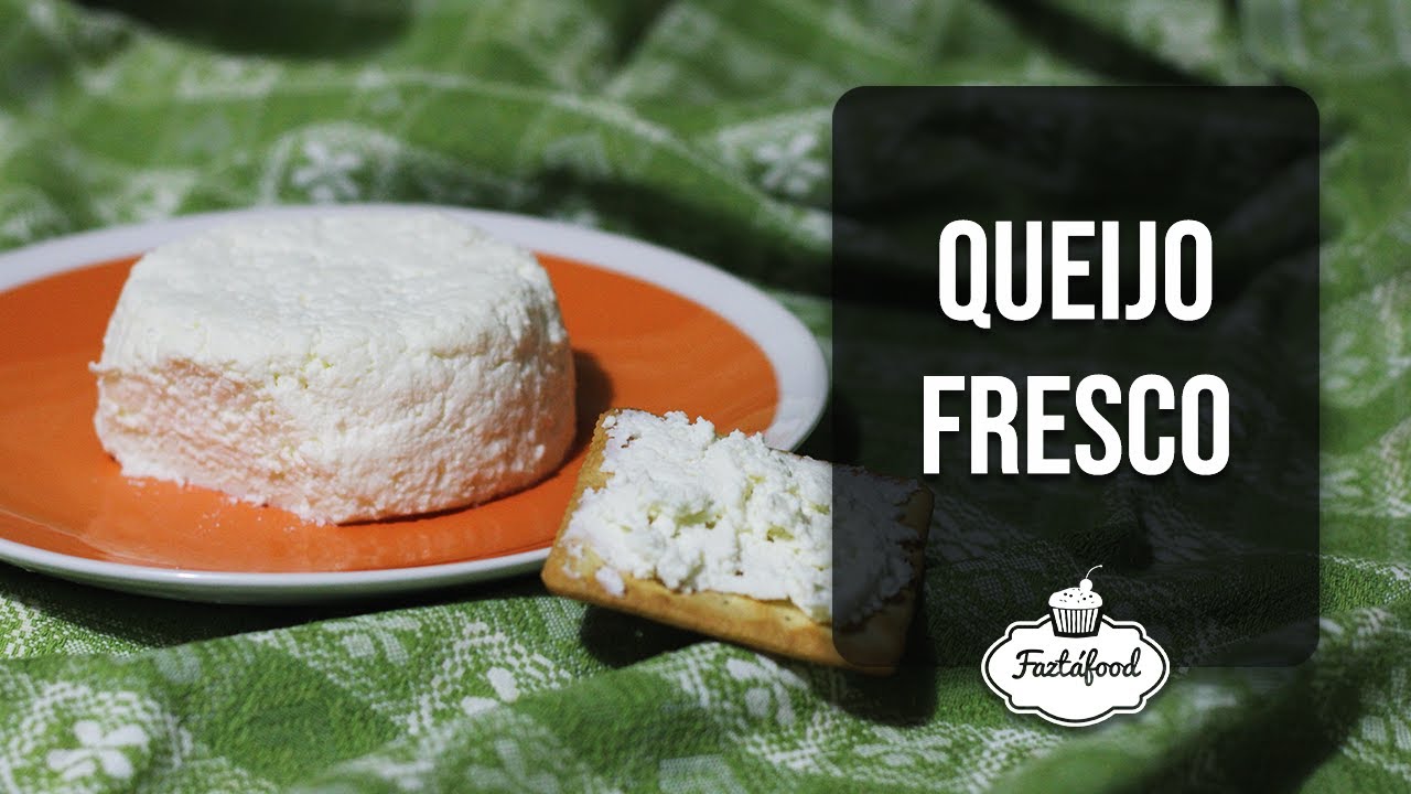 Queijo Fresco | Receita #145