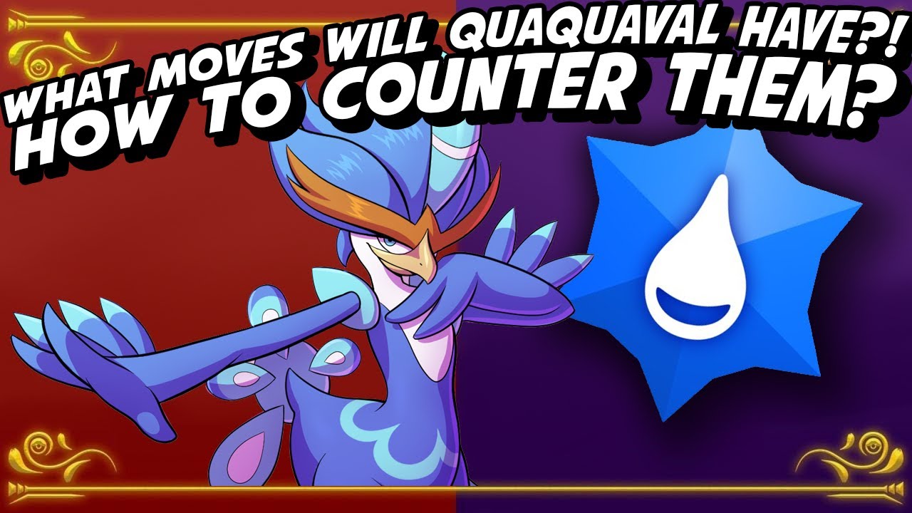 What moves and abilities will TERA RAID Quaquaval have? And How to counter them?