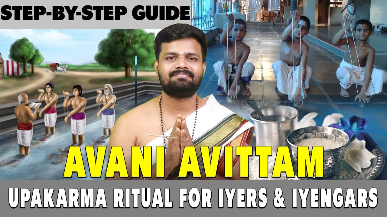 Avani Avittam Step-by-Step Procedure | Upakarma Ritual for Iyers & Iyengars | Nammapandit