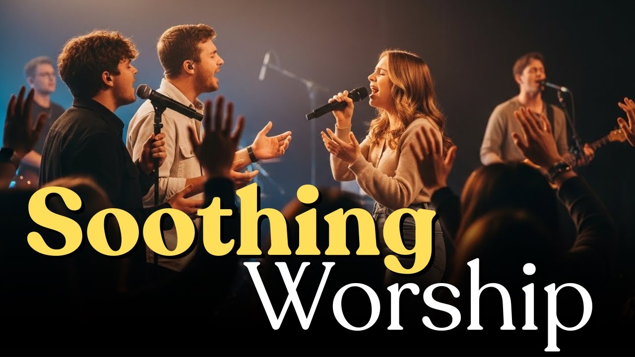 Worship Session Music | Soothing Your Spirit in His Presence
