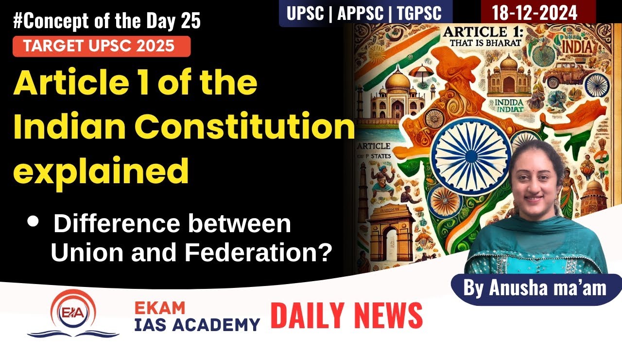 Concept of the day - 25  Article 1 of Indian Constitution explained