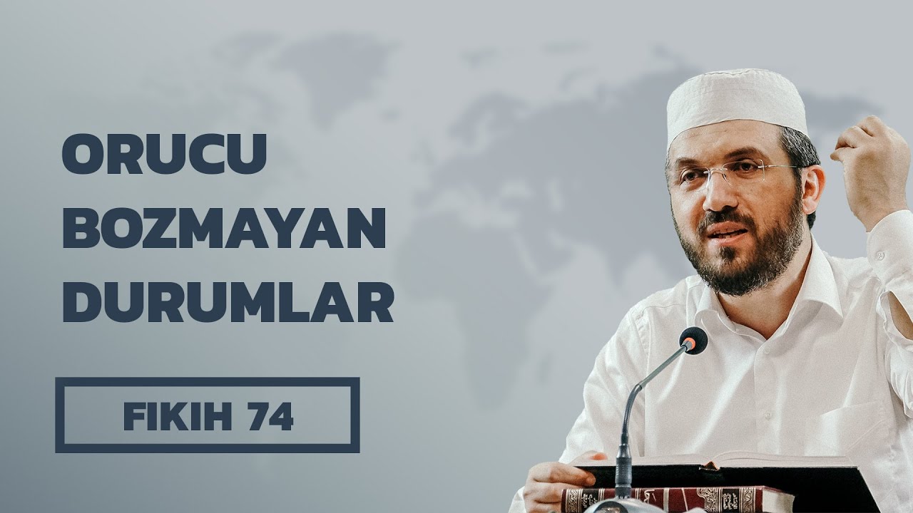 Fıkıh - 74 - El-İhtiyar - Orucu Bozmayan Durumlar - İhsan Şenocak Hoca
