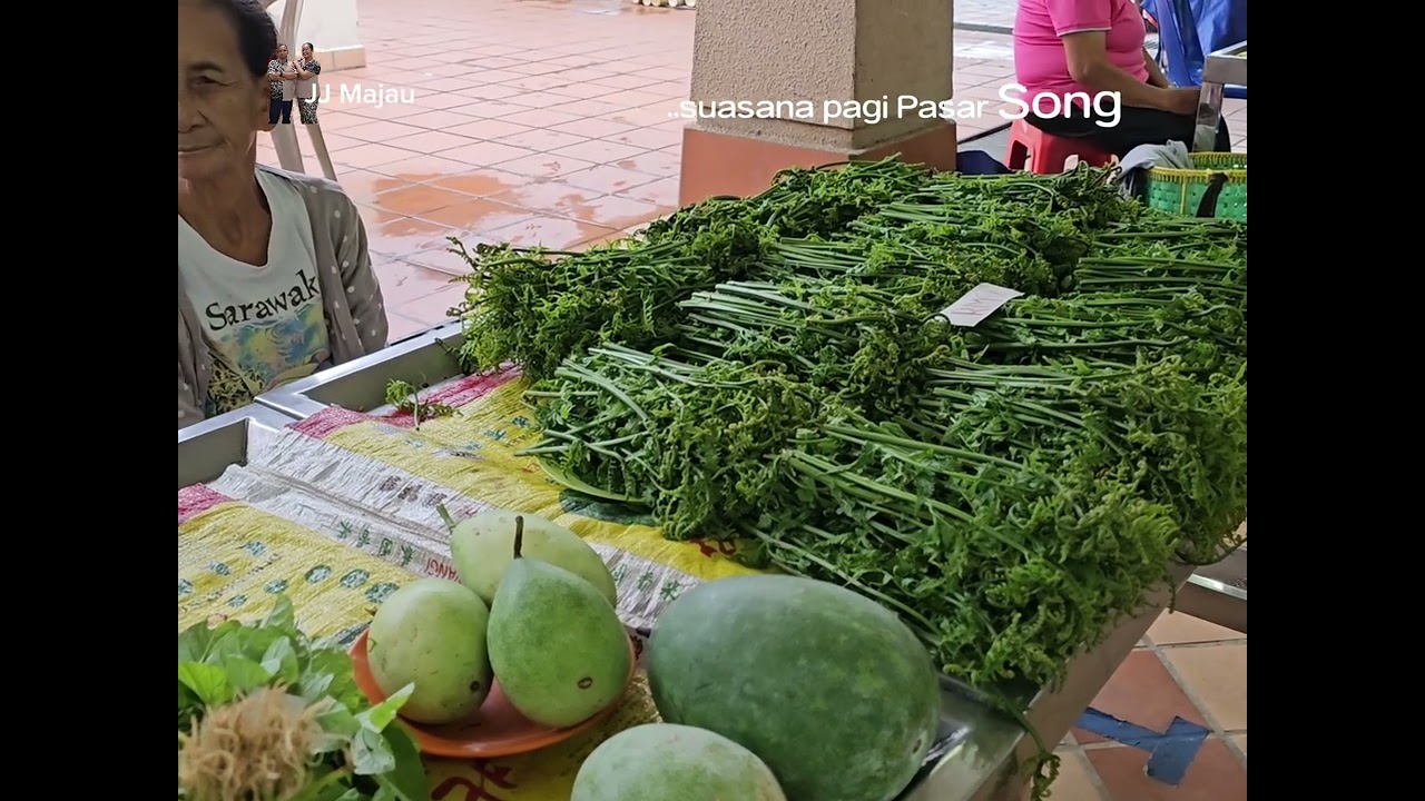 Pasar Song, suasana pagi di pasar song kapit, menjual sayur, buahx2 an & ikan segar. #fyp #viral