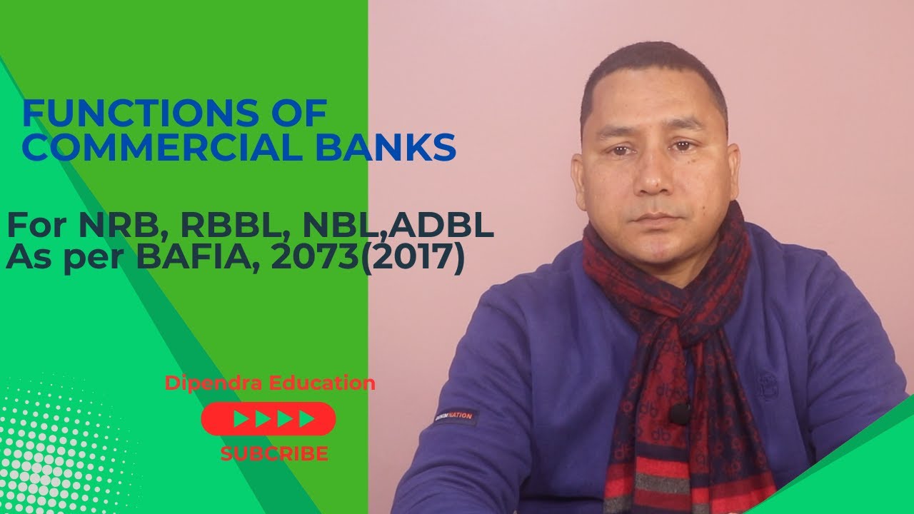 Functions of Commercial Banks, Role Responsibilities of Commercial Banks, A class Commercial Banks.