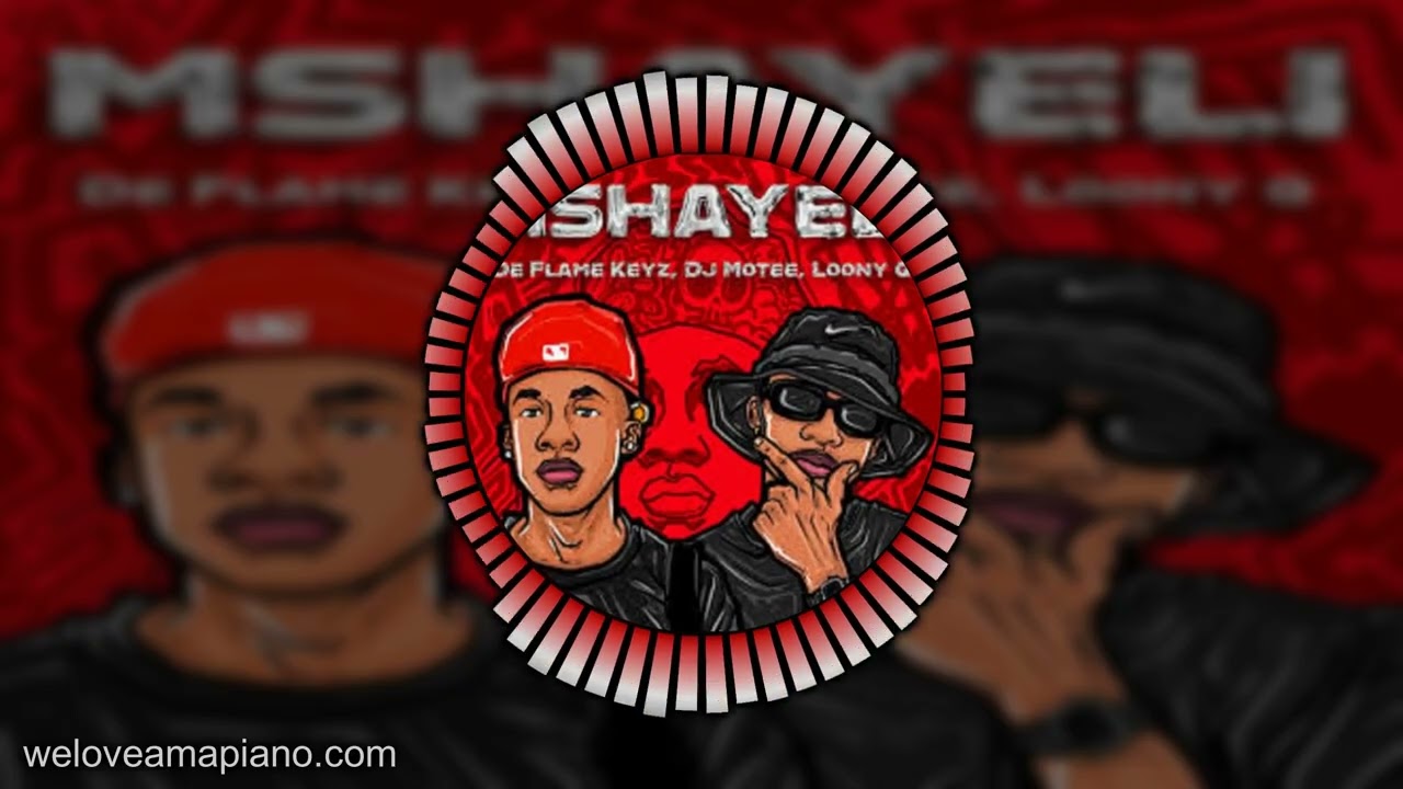De Flame Keyz &ndash; Mshayeli ft DJ Motee & Loony Q | Amapiano