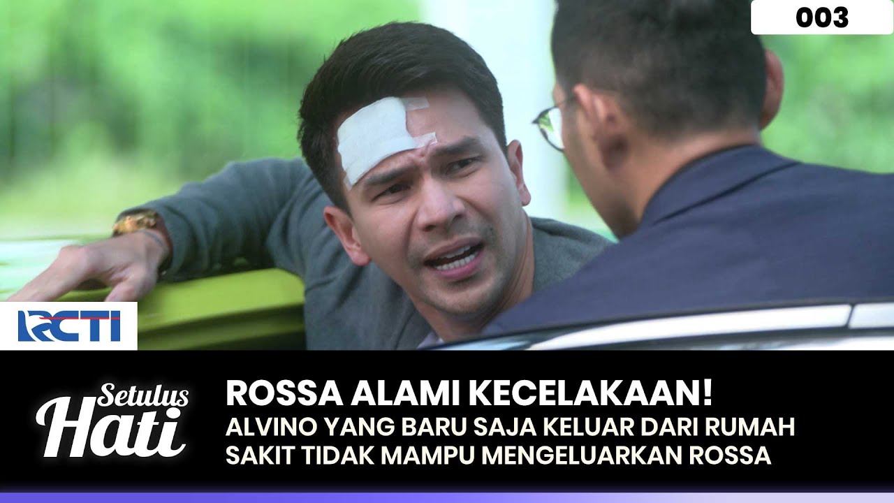 ALAMI KECELAKAAN! Alvino Minta Bantuan Untuk Menyelamatkan Rossa - SETULUS HATI Part 2