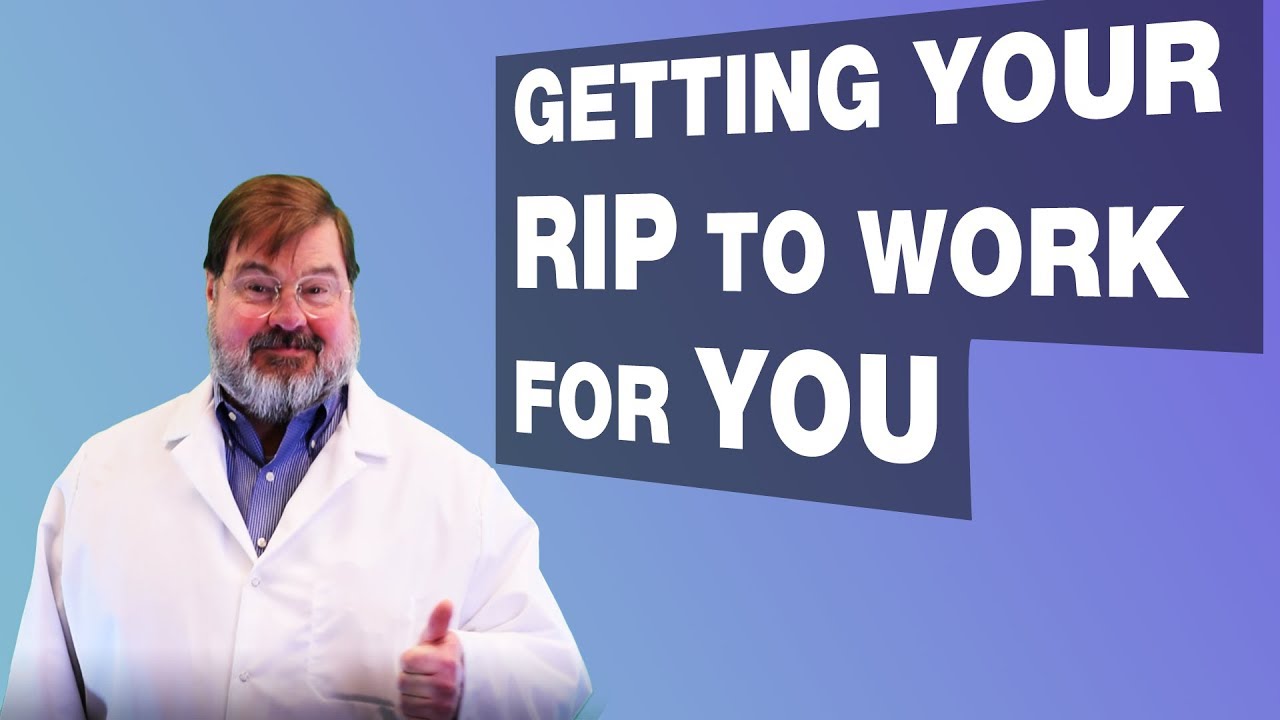 How to Make ProRIP Work for You