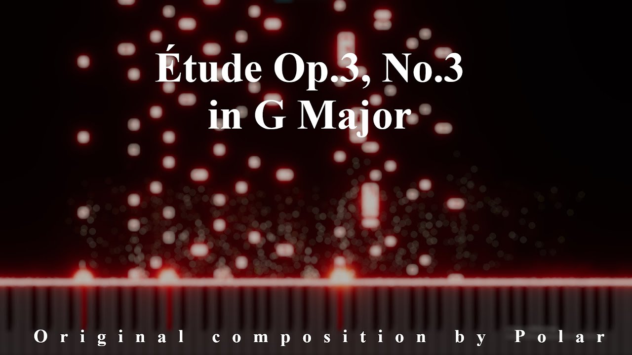 Etude Op.3, No.º3 in G Major