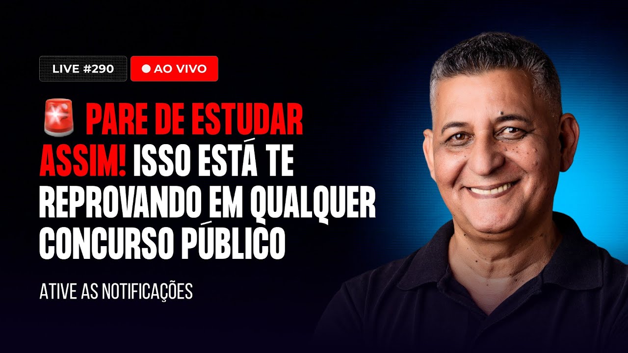 🚨 PARE DE ESTUDAR ASSIM! Isso Está Te Reprovando em Qualquer Concurso - Live #289 - Prof. João