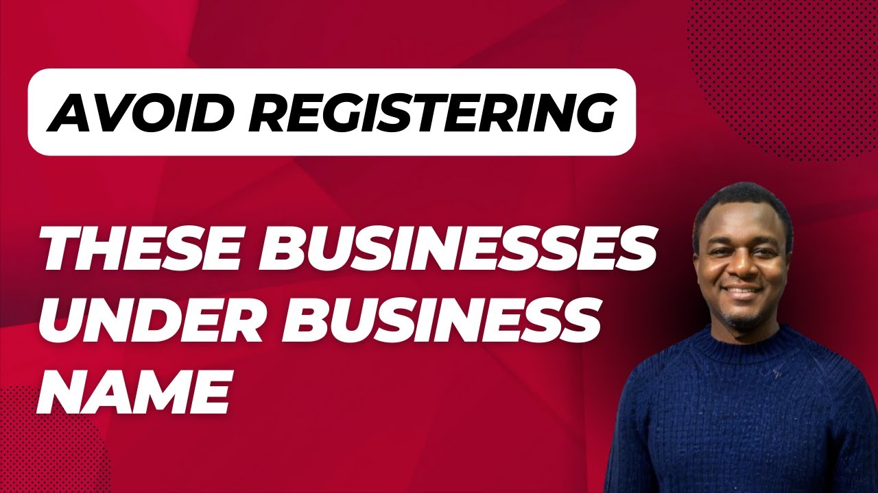 CAC REGISTRATION | BUSINESSES NOT REGISTRABLE UNDER BUSINESS NAME