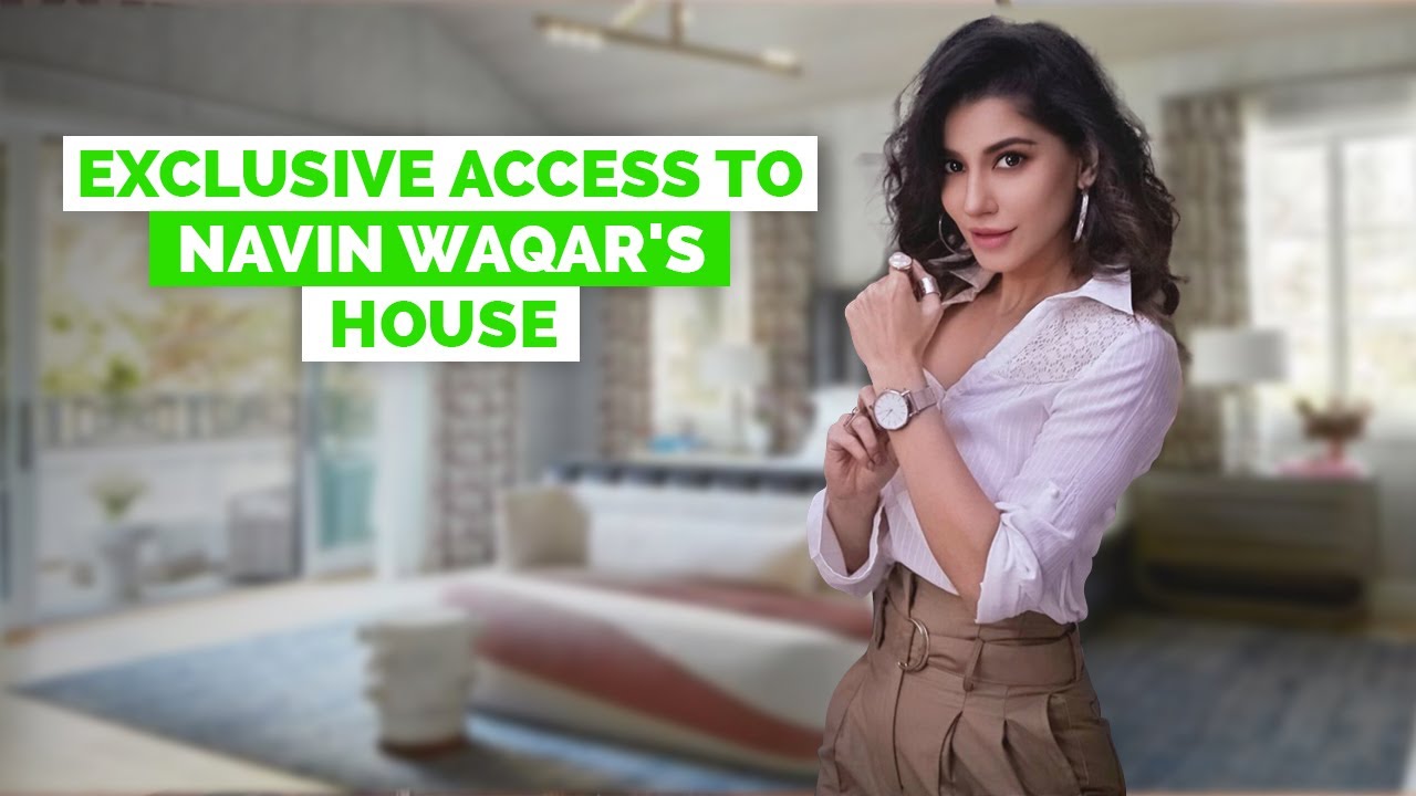 Navin Waqar's fabulous house tour