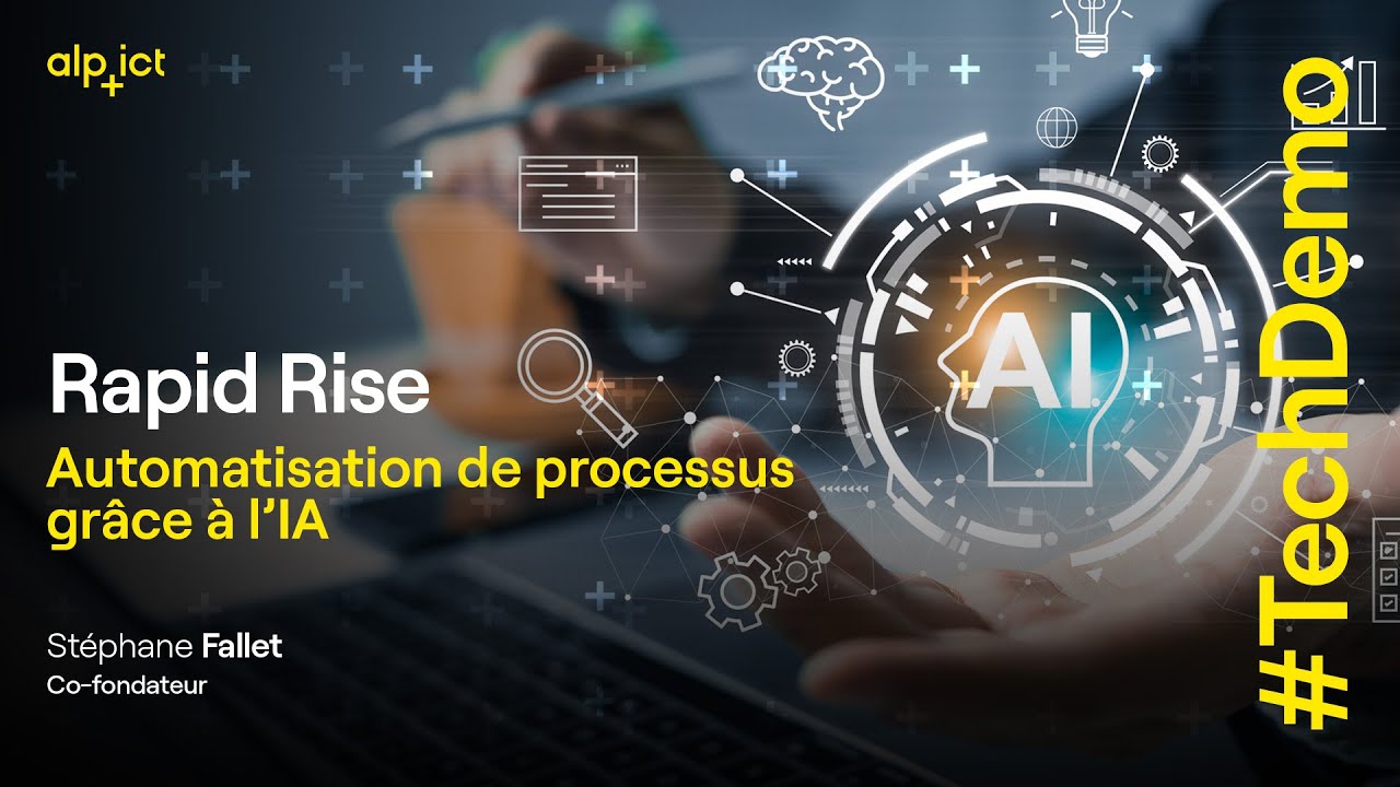 Replay #TechDemo x Rapid Rise : automatisation de processus grâce à l'IA