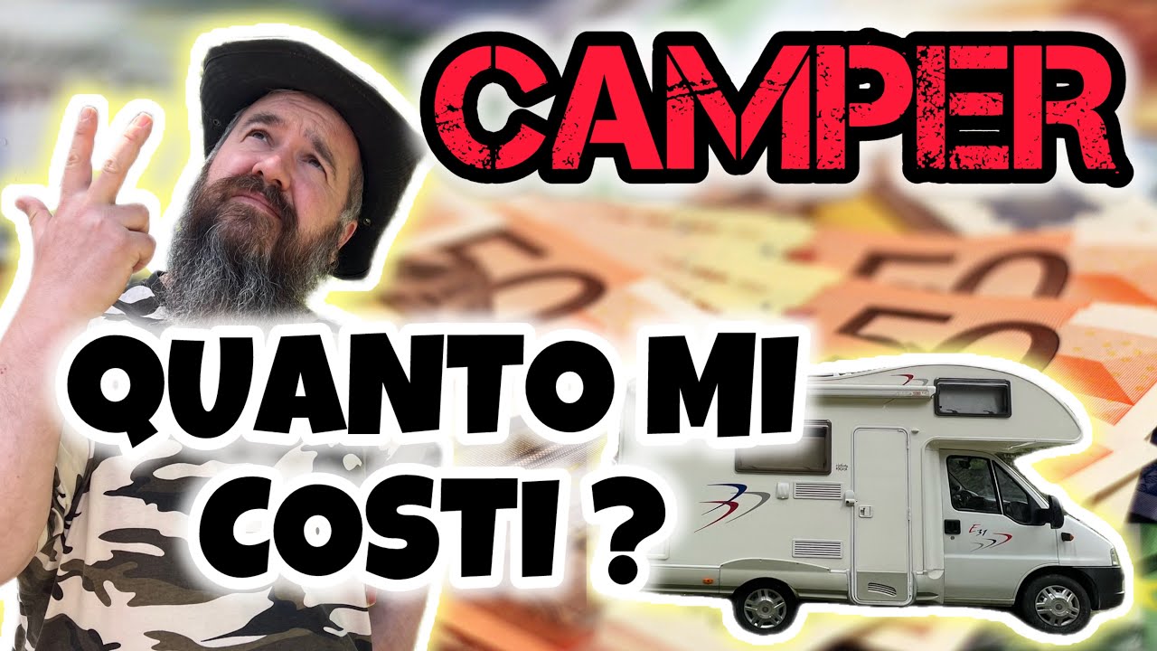 QUANTO COSTA MANTENERE UN CAMPER? Tutte le spese da considerare per mantenere il nostro mezzo.