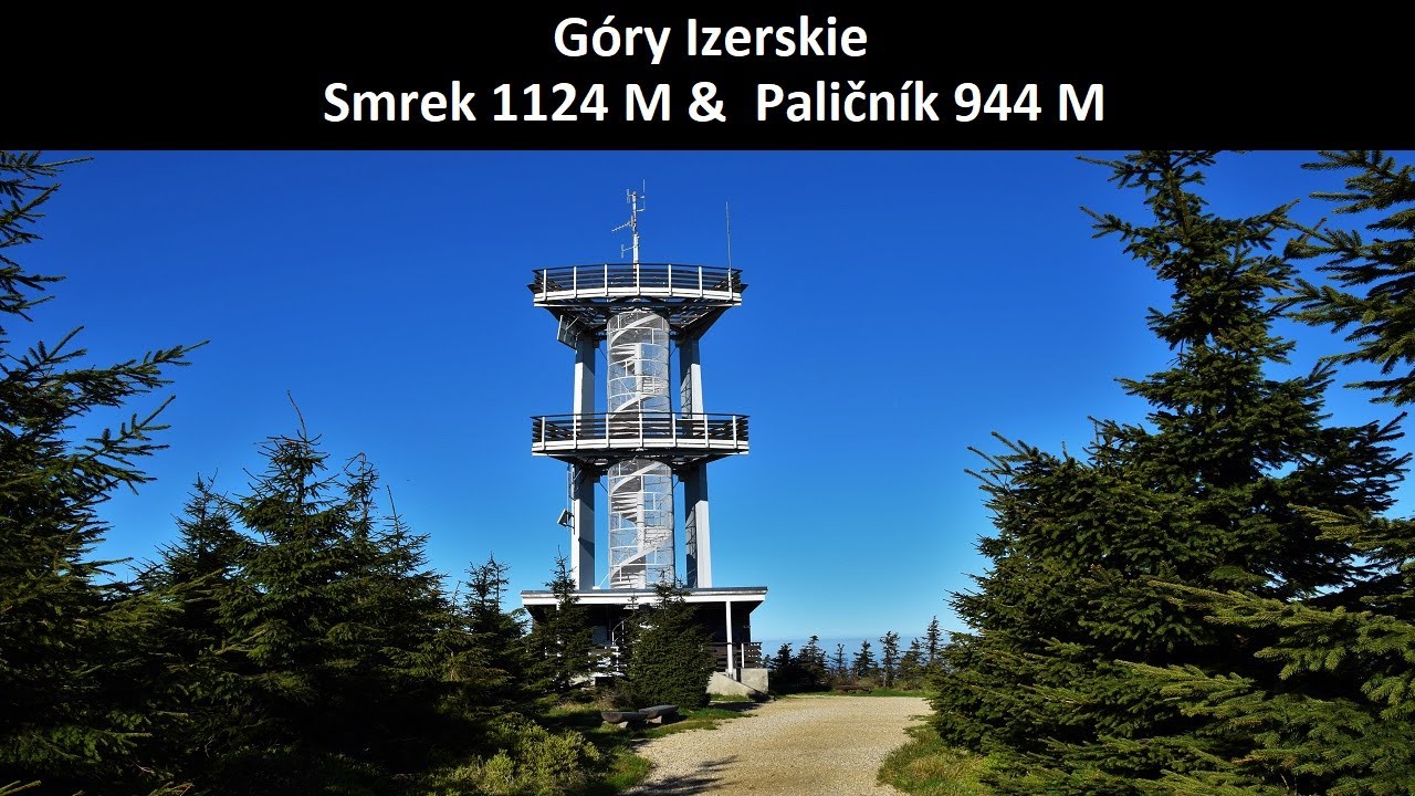 Smrek 1124 M &  Paličník 944 M - Góry Izerskie