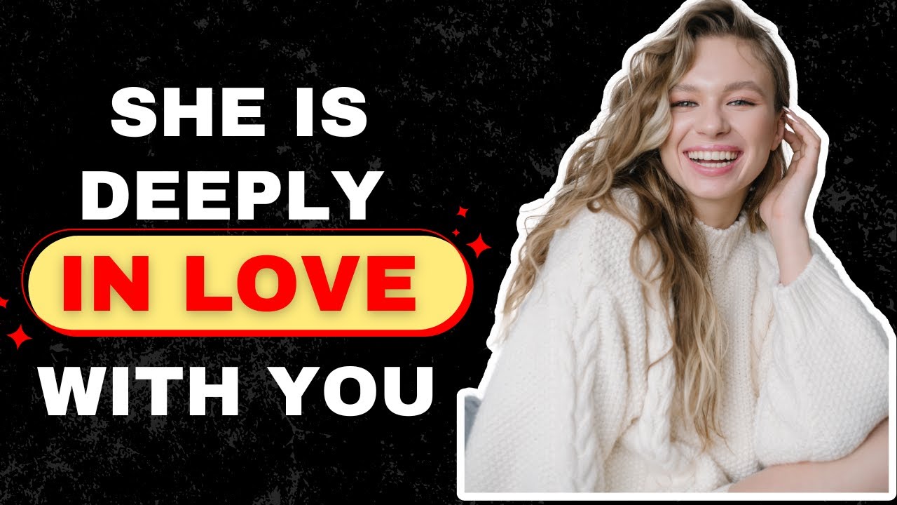 Signs She Is MADLY in Love With You