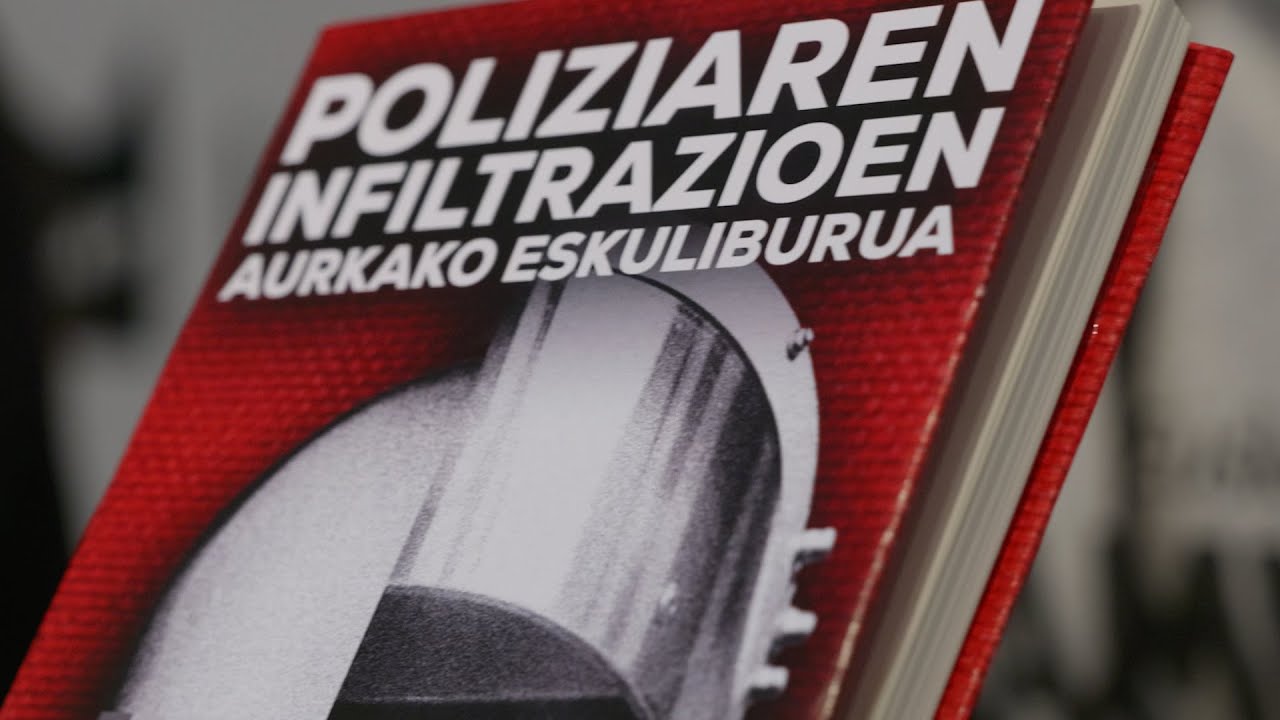 "Infiltrazio polizialaren aurkako eskuliburua" euskaratu dute