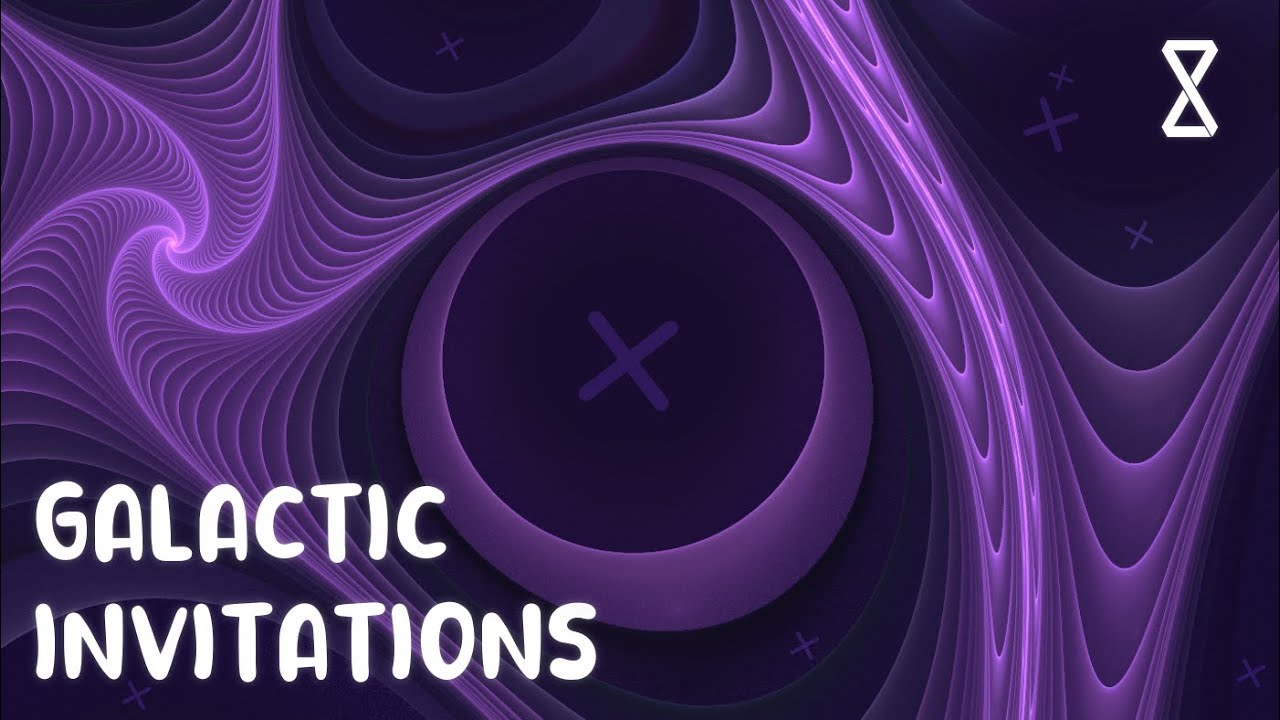 Galactic Invitations