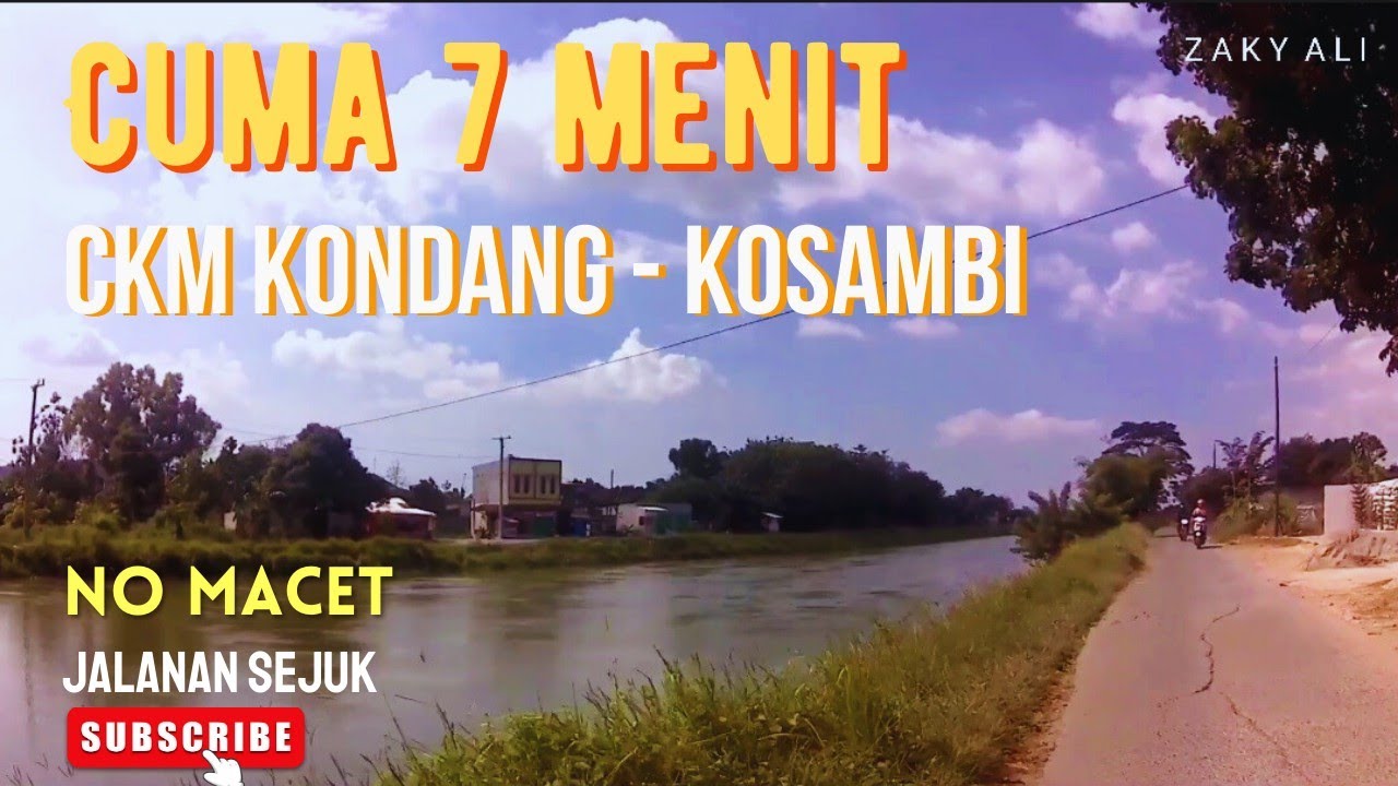 JALAN KOSAMBI KARAWANG ALTERNATIF DARI CKM KONDANG JAYA